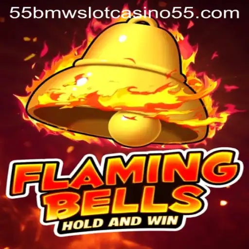Exploring FlamingBells: A Thrilling 55BMW Slot Casino Game