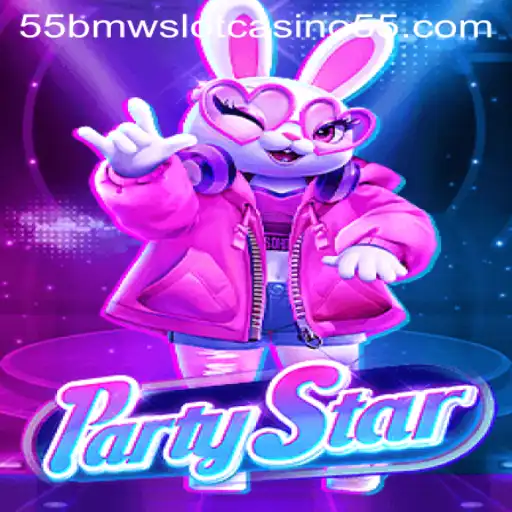 Exploring PartyStar: The Thrilling Experience of 55bmw Slot Casino