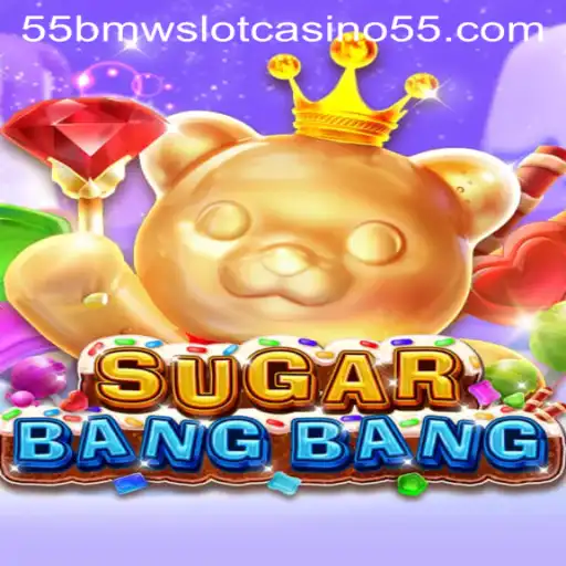 Unveiling the Sweet Thrills of SUGARBANGBANG: A Dive into the 55bmw Slot Casino