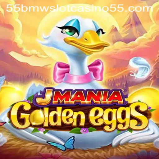 JManiaGoldenEggs: The Exciting World of 55bmw Slot Casino
