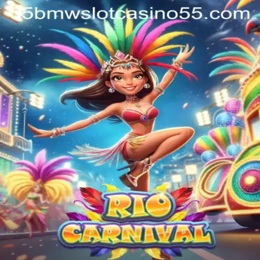 RioCarnival: Dive into the Festive World of 55bmw Slot Casino