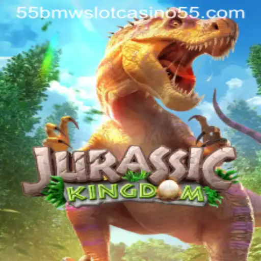 Jurassic Kingdom: Unearthing the Adventure in the Realm of 55bmw Slot Casino