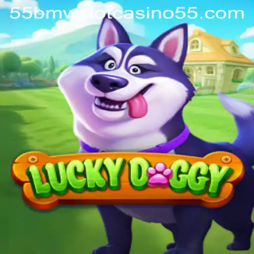 Discover LuckyDoggy: The Thrilling 55BMW Slot Casino Adventure