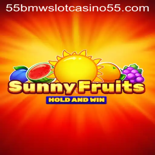 Exploring SunnyFruits: The Vibrant Slot Game in the 55bmw Slot Casino
