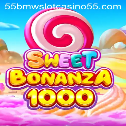 Exploring SweetBonanza1000: An Exciting Dive into the 55bmw Slot Casino World